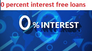 0 percent interest free loans