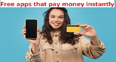 Free apps that pay money instantly