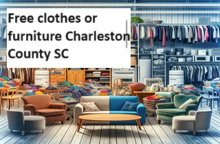 Free clothes or furniture Charleston County SC