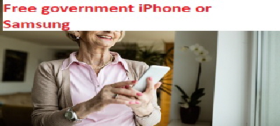 Free government iPhone or Samsung cell phone