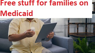Free stuff for families on Medicaid