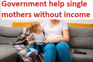 Government help single mothers without income