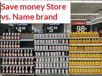 Save money store vs. name brand