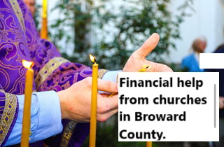 Financial help from churches in Broward County.